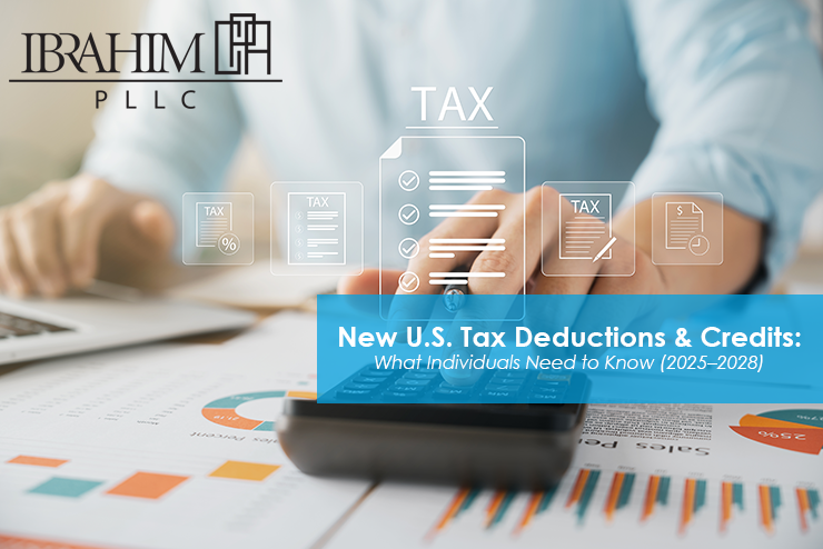 New U.S. Tax Deductions & Credits: What Individuals Need to Know (2025–2028)